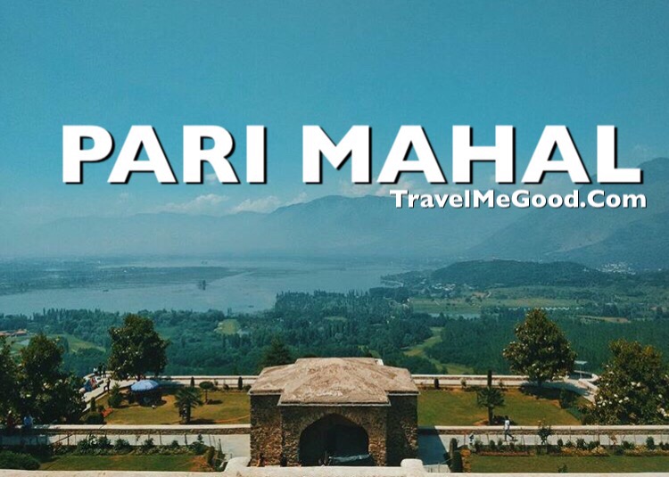 Pari Mahal, Top 10 places to visit in Jammu & Kashmir J&K, Best places, Dal lake, Delhi to PAri Mahal Jammu kashmir, Bus on rent, Car on rent, Bus on hire